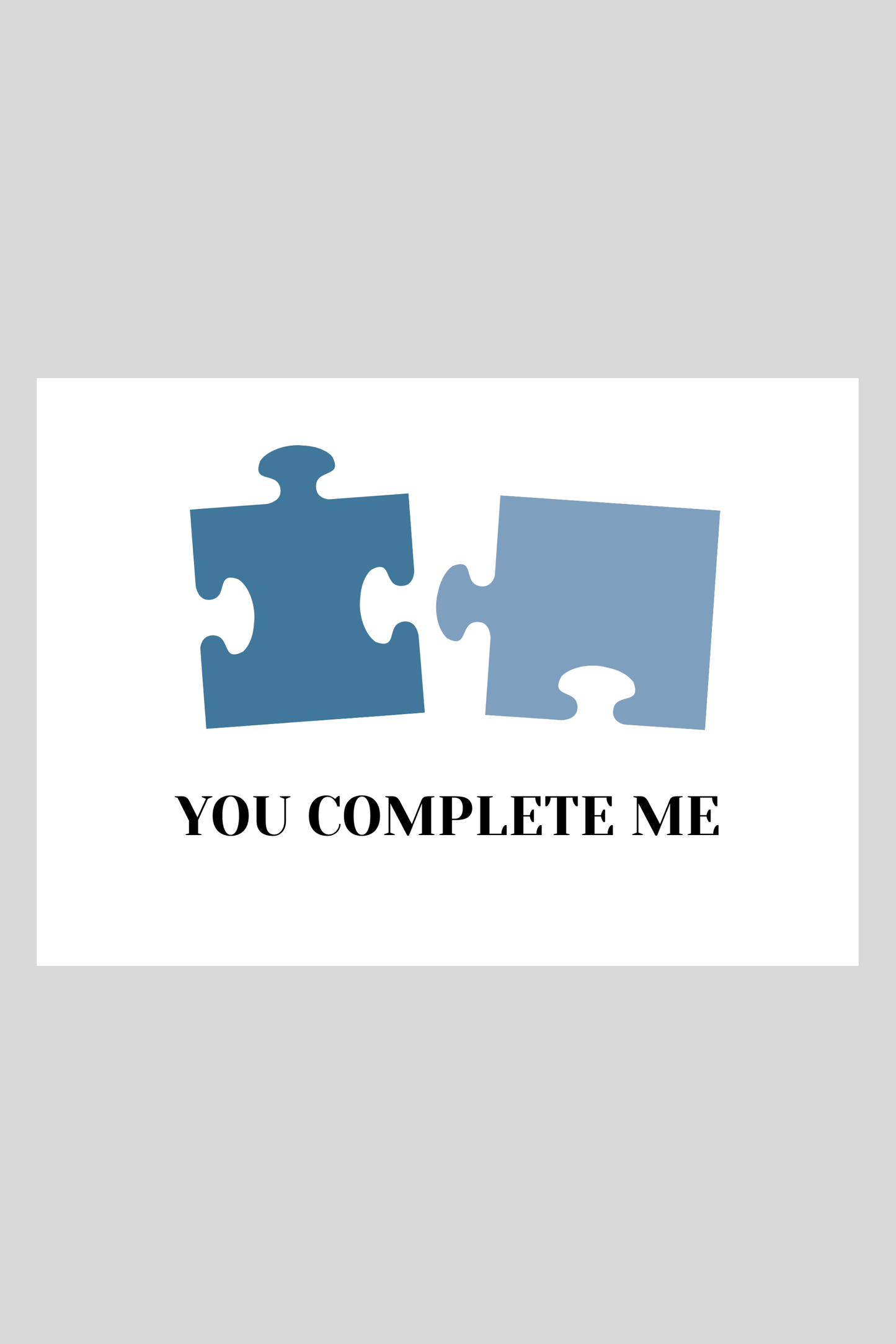 Complete Me Greeting Card