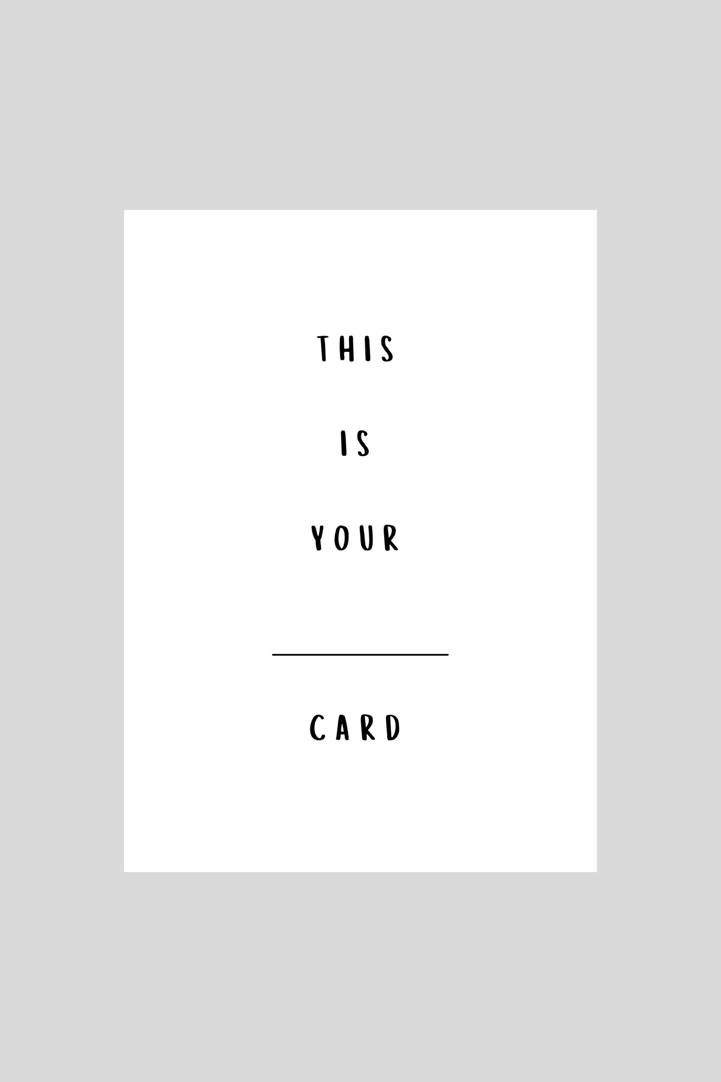 Fill in the Blank Greeting Card