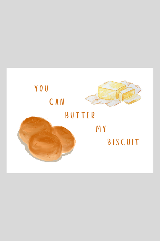 Butter My Biscuit Greeting Card