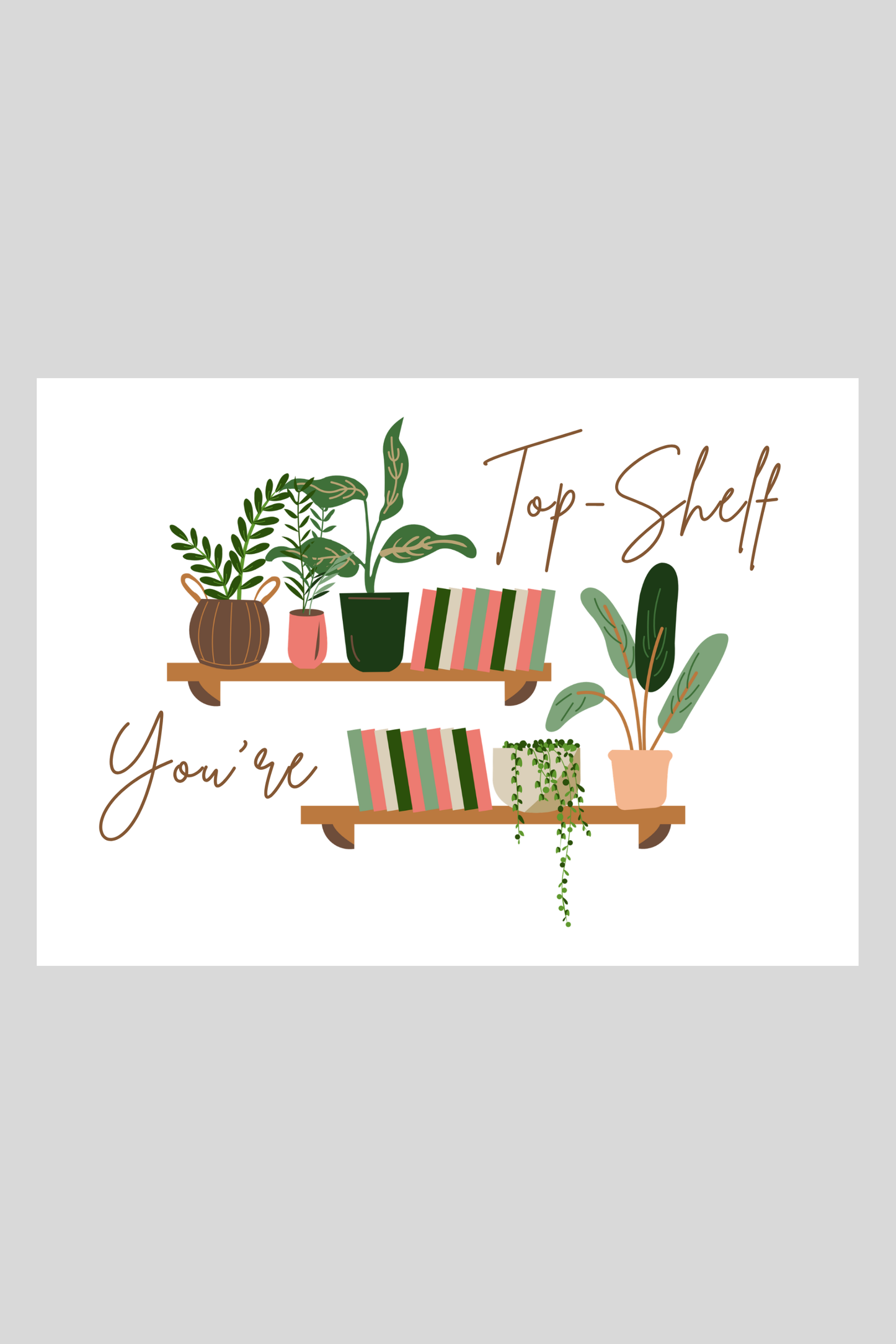 Top Shelf Greeting Card